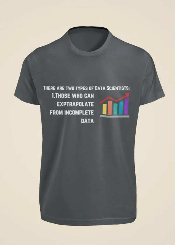 Two Types of Data Scientist T-Shirt - Image 3