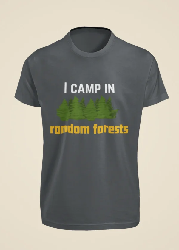 I Camp in Random Forest T-Shirt - Image 3