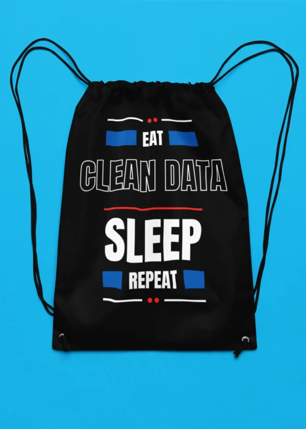 Eat Clean Data Sleep Repeat Drawstring Bag