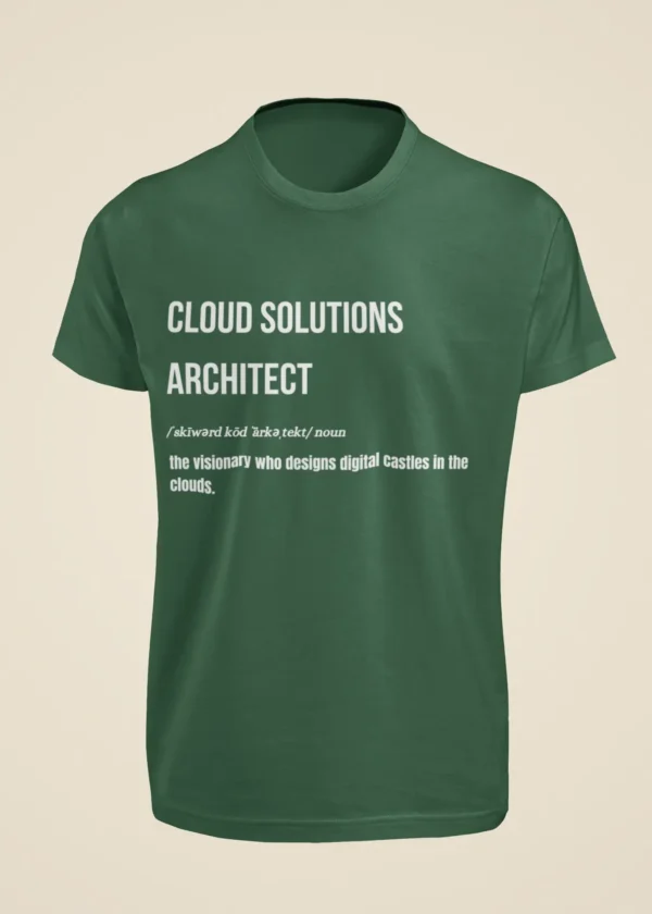 Cloud Solutions Architect - The Visionary Who Designs Digital Castles in the Cloud T-Shirt - Image 4