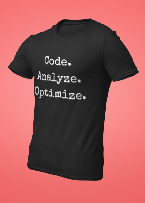 Code Analyze Optimize T-Shirt