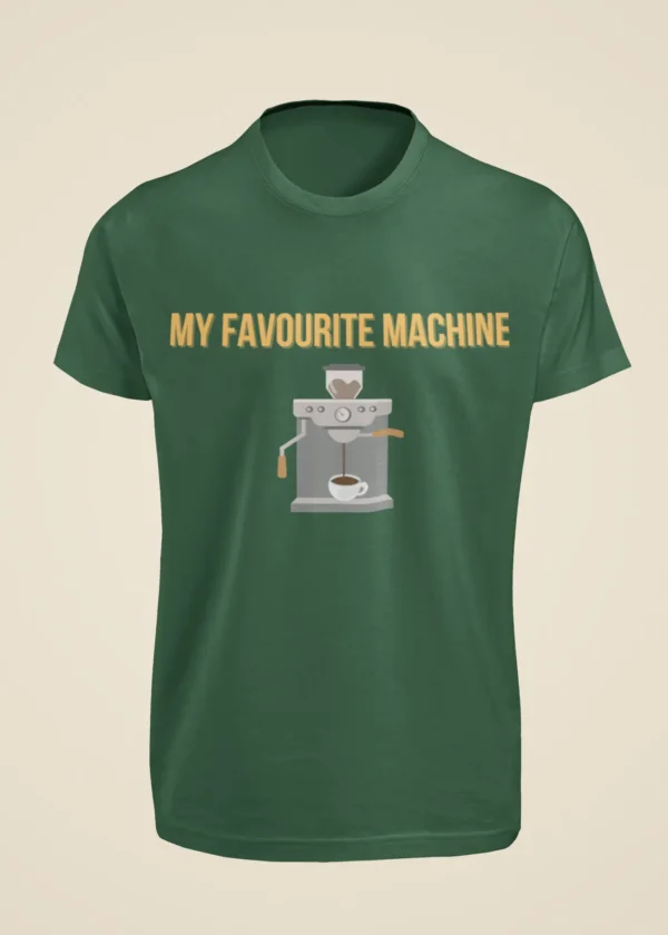 My Favourite Machine Is the Coffee Machine T-Shirt - Image 4