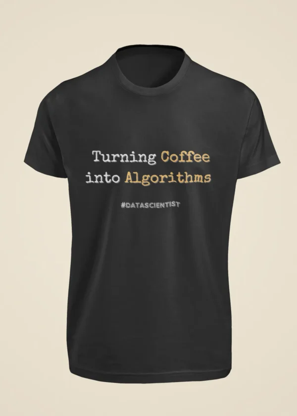 Turning Coffee Into Algorithms T-Shirt - Image 6