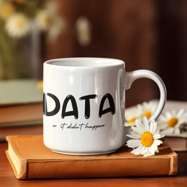 Data or it didn't happen