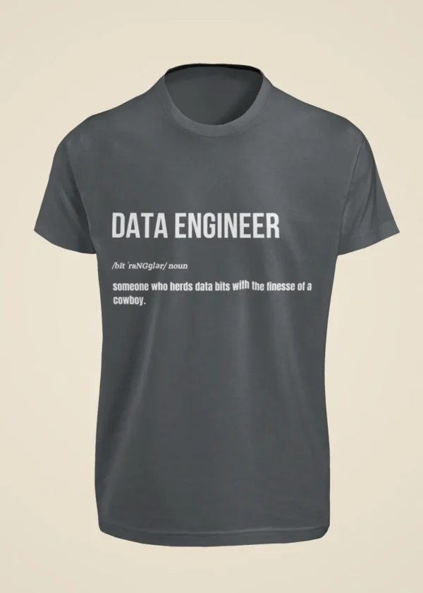 Data Engineer - Someone Who Herds Data Bits with the Finesse of a Cowboy T-Shirt - Image 5