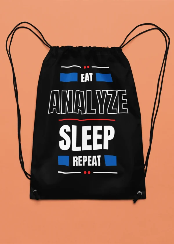 Eat Analyze Sleep Repeat Drawstring Bag