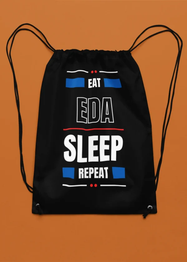 Eat EDA Sleep Repeat Drawstring Bag
