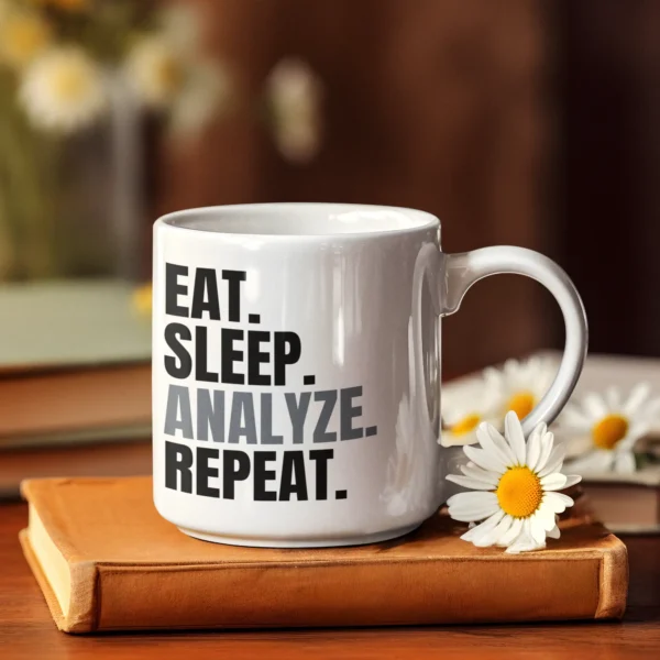 Eat Sleep Analyze Repeat