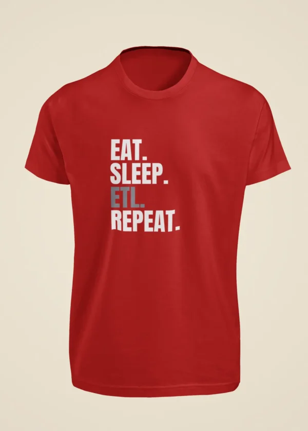 Eat Sleep ETL Repeat T-Shirt - Image 3