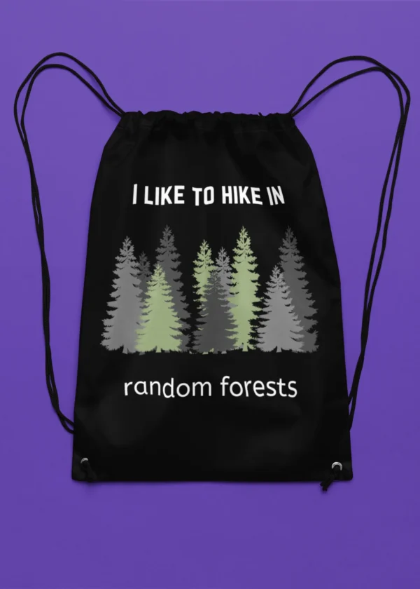 I Like to Hike in Random Forest Drawstring Bag