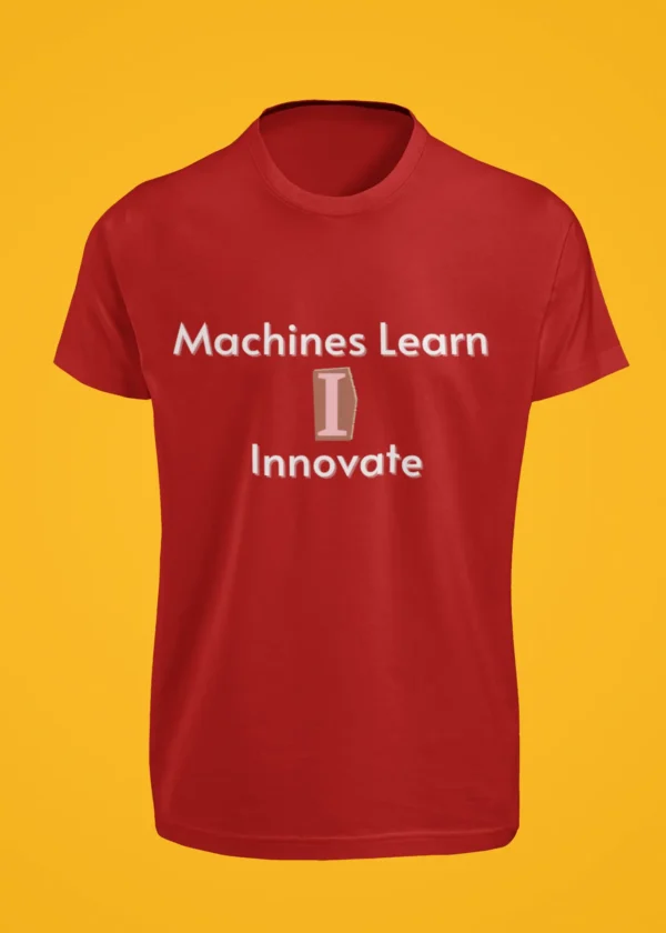 Machines Learn I Innovate T-Shirt - Image 2
