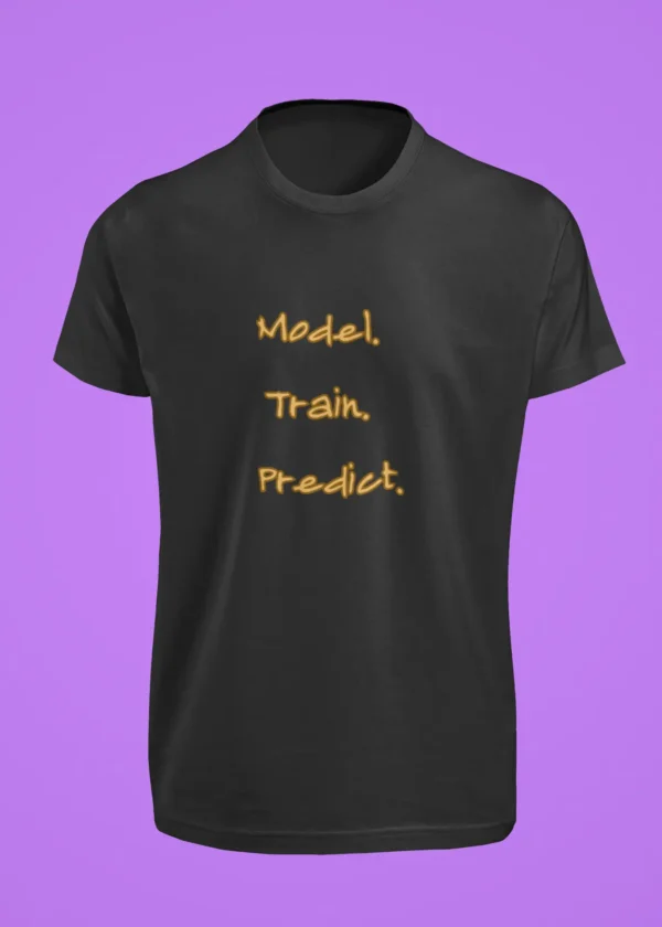 Model. Train. Predict. T-Shirt - Image 6