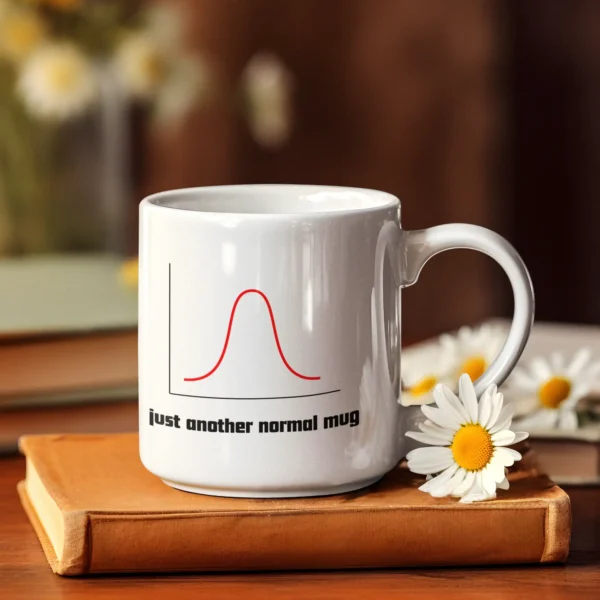 Just another Normal Mug