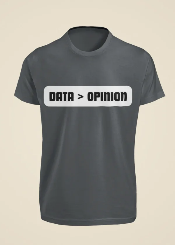 Data > Opinion T-Shirt - Image 3