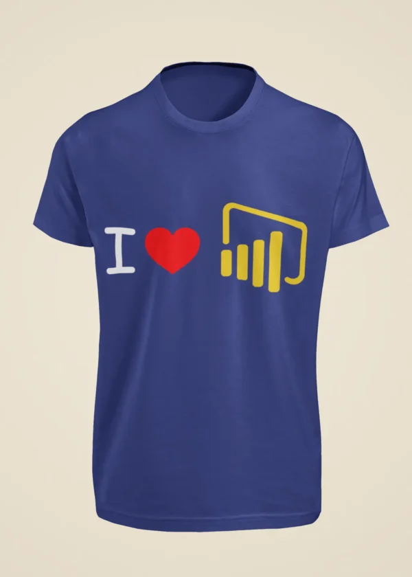 I Love Power BI T-Shirt - Image 5