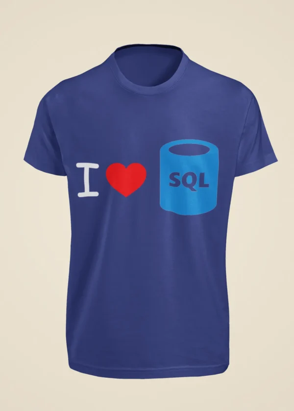 I Love SQL T-Shirt - Image 4