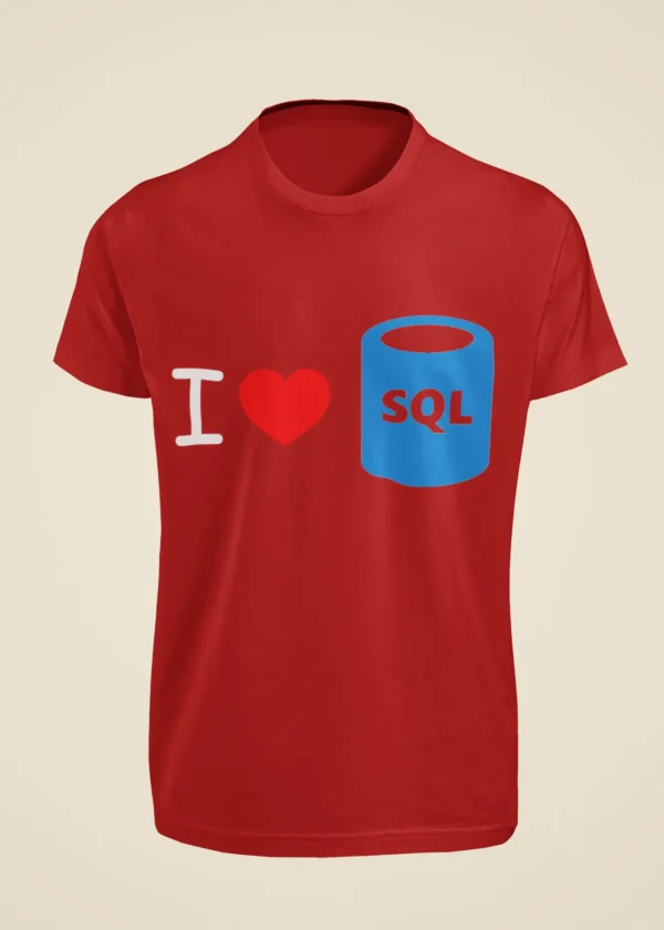 I Love SQL T-Shirt - Image 2