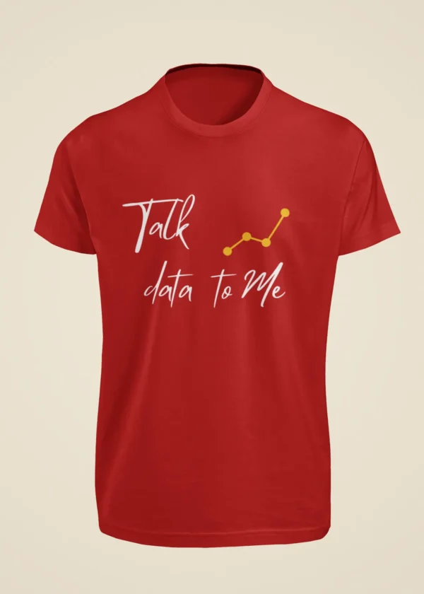 Talk Data to Me T-Shirt - Image 2