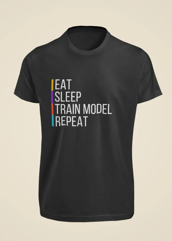 Eat Sleep Train Model Repeat T-Shirt - Image 6