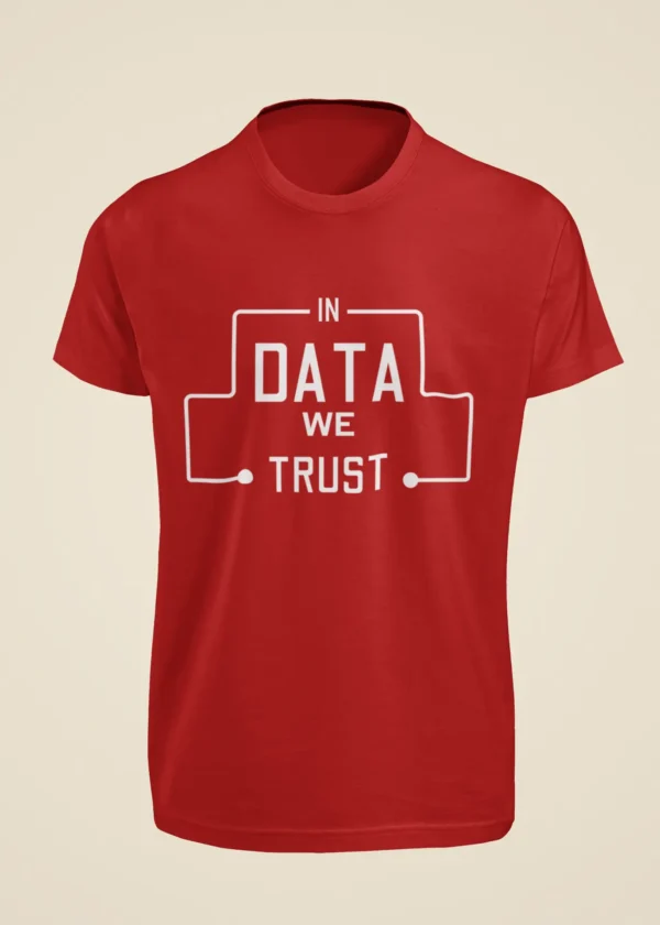 In Data We Trust T-Shirt - Image 2