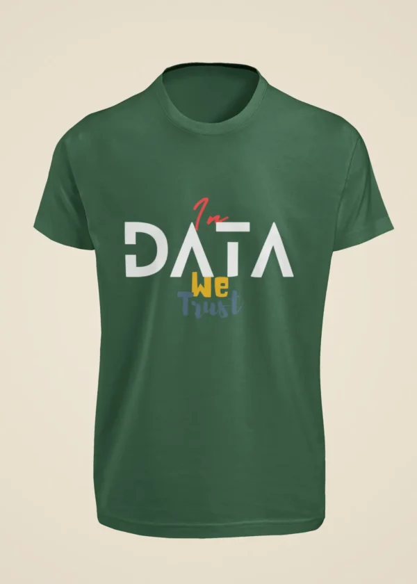 In Data We Trust T-Shirt - Image 4