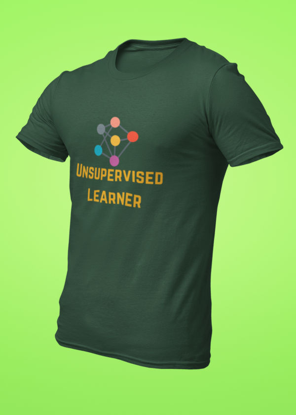 Unsupervised Learner T-Shirt