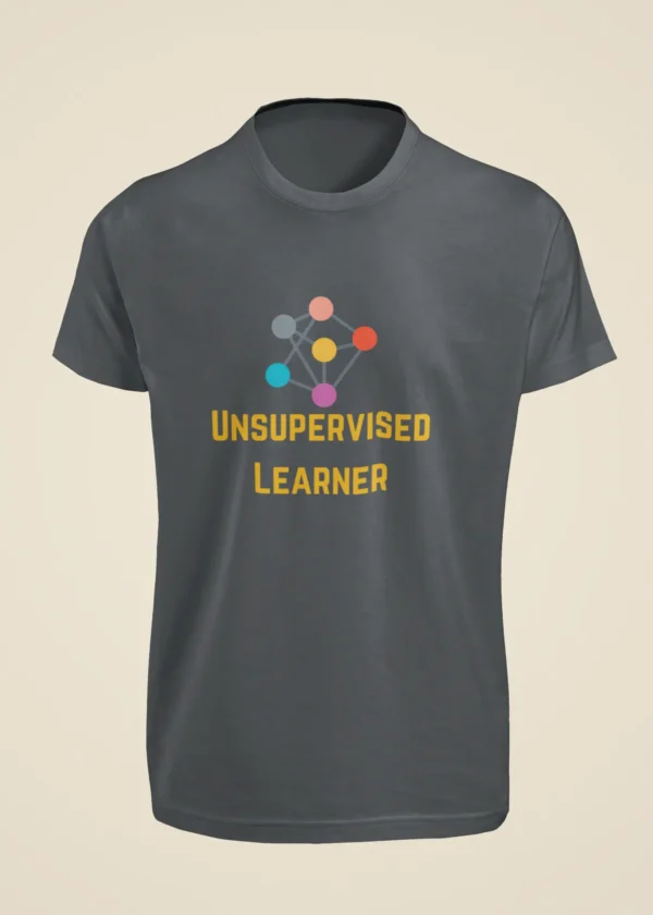 Unsupervised Learner T-Shirt - Image 3